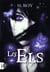 Les Els Tome 1 : rien qu'on puisse regretter