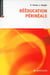 Rééducation périnéale (2e edition)