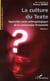 La culture du texte - approches socio-anthropologiques de la construction fictionnelle t.2