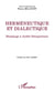 Herméneutique et dialectique - hommage à André Stanguennec