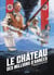 Le château des millions d'années Tome 2 : depuis la nuit des temps