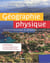 Géographie physique - aspects et dynamique du géosystème terrestre