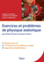 Exercices et problèmes de physique statistique - licence 3 & master sciences de la matière - écoles d'ingénieurs