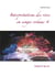 Interprétations des rêves en songes t.4