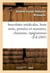 Anecdotes médicales, bons mots, pensées et maximes, chansons, épigrammes