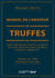Manuel de l'amateur de truffes ou L'art d'obtenir des truffes, au moyen de plants artificiels