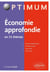 Economie approfondie en 15 thèmes. Microéconomie - Macroéconomie