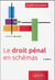 Le droit penal en schemas - 3e edition