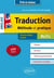 Anglais - traduction, méthode et pratique - classes prépas, licence - B2/C1