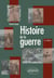 Histoire de la guerre (2e édition)