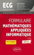 Formulaire mathématiques appliquees - informatique : ECG 1re et 2e années - programme 2022