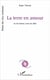 La terre en amour - ou les hautes crues du désir