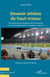 Devenir athlète de haut niveau - une approche sociologique de la formation et du développement de l'excellence sportive