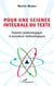 Pour une science intégrale du texte - postulats épistémologiques et procédures méthodologiques