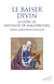 Le baiser divin, le livre de Mathilde de Magdebourg