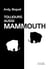 Toujours aussi mammouth