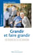 Grandir et faire grandir : Les étapes de la vie humaine