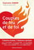 Couples de foi et de feu