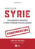 Syrie : chronique d'une guerre sans fin...