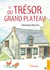 Le trésor du grand plateau