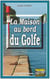 La maison au bord du Golfe
