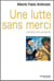 Une lutte sans merci - actualité des paraboles
