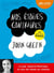 Nos étoiles contraires