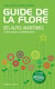 Guide de la flore des alpes-maritimes, du mercantour à la méditerranée