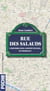 Rue des salauds - l'histoire leur a donné une rue... et pourtant !