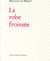 La robe froissée