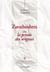 Zarathushtra ou la pensée des origines