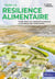 Vers la résilience alimentaire - faire face aux menaces globales à l'échelle des territoires