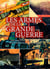Les Armes de la Grande Guerre : Histoire d'une révolution scientifique et industrielle