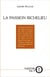 La passion Richelieu