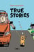 True stories