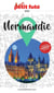 Guide région : Normandie (édition 2025)