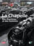 La chapelle. des machines et des hommes 1846-2013