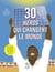 30 héros qui changent le monde