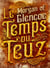 Le temps du Teuz et autres nouvelles