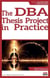 The DBA thesis project in practice