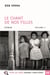 Le chant de nos filles - 2 volumes