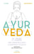 Ayurveda : carnet d'observation de l'assiette, du comportement et des activités