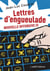 Lettres d'engueulade : nouvelle offensive !