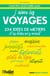 J'aime les voyages : 234 idées de métiers et de formations