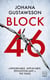 Block 46  - une enquête d'Emily Roy et Alexis Castells