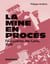 La mine en procès : fouquières-lès-Lens, 1970