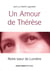 Un amour de Thérèse : Notre soeur de lumière