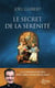 Le secret de la sérénité : La confiance en Dieu avec saint François de Sales