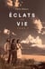 Éclats de vie - Tome I
