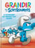 Grandir avec les Schtroumpfs Tome 5 : Le Schtroumpf qui trouvait tout injuste